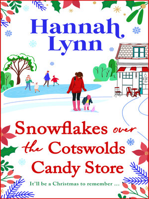 cover image of Snowflakes Over the Cotswolds Candy Store